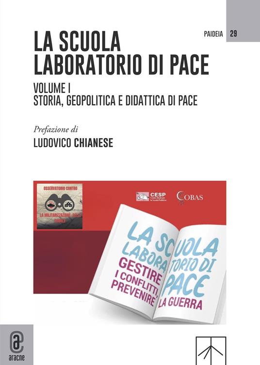 La scuola laboratorio di pace. Vol. 1: Storia, geopolitica e didattica di pace - copertina