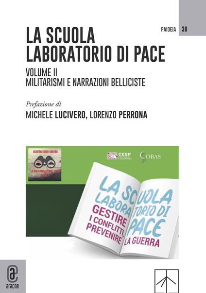 La scuola laboratorio di pace. Vol. 2: Militarismi e narrazioni belliciste - copertina