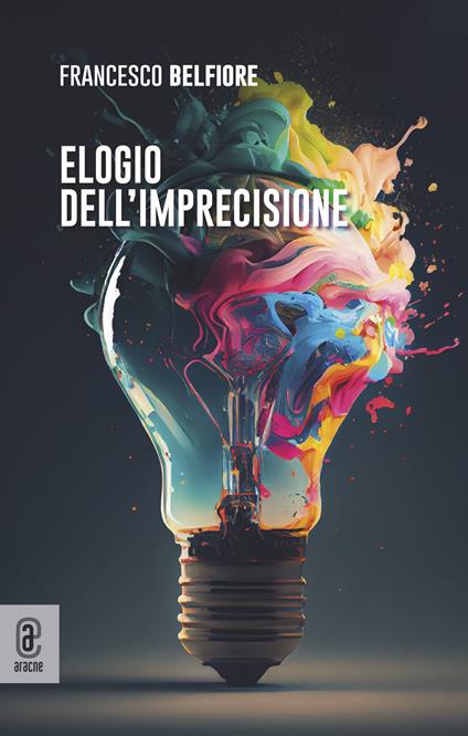 Elogio dell'imprecisione - Francesco Belfiore - copertina