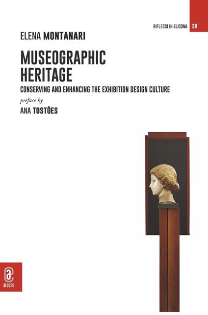 Museographic Heritage. Conserving and Enhancing the Exhibition Design Culture - Elena Montanari - copertina