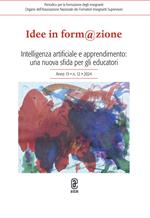 Idee in form@zione (2024). Vol. 12: Intelligenza artificiale e apprendimento: una nuova sfida per gli educatori