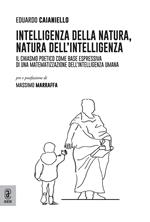 Intelligenza della natura, natura dell’intelligenza. Il chiasmo poetico come base espressiva di una matematizzazione dell’intelligenza umana