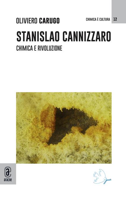 Stanislao Cannizzaro. Chimica e rivoluzione - Oliviero Carugo - copertina