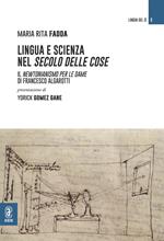 Lingua e scienza nel secolo delle cose. Il Newtonianismo per le dame di Francesco Algarotti