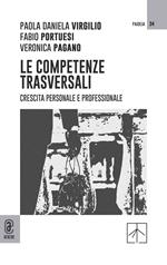 Le competenze trasversali. Crescita personale e professionale