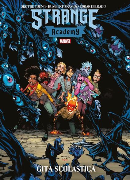 Gita scolastica. Strange Academy - Skottie Young,Humberto Ramos - ebook