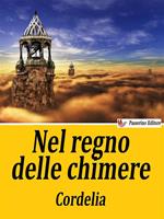 Nel regno delle chimere