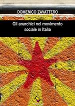 Gli anarchici nel movimento sociale in Italia