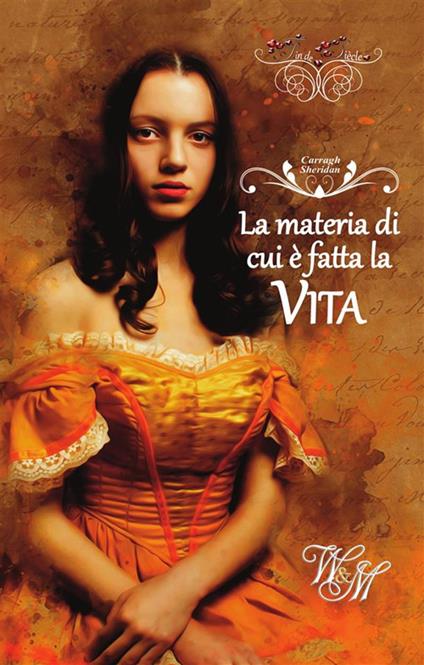 Fin de Siècle. La materia di cui è fatta la vita - Carragh Sheridan - ebook