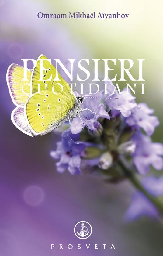 Pensieri quotidiani 2023 - Omraam Mikhaël Aïvanhov,Isabella Scarpolini - ebook