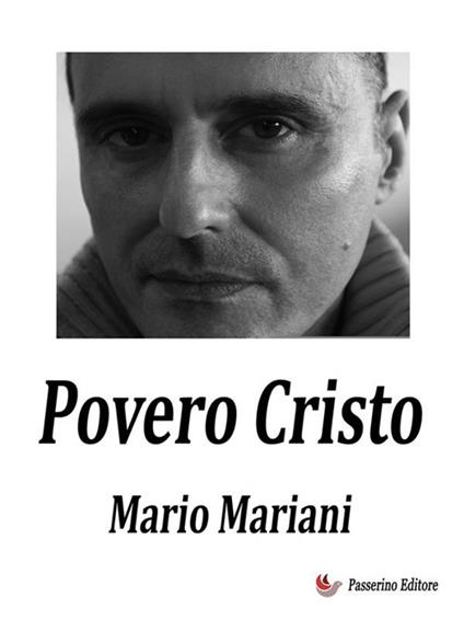 Povero Cristo - Mario Mariani - ebook