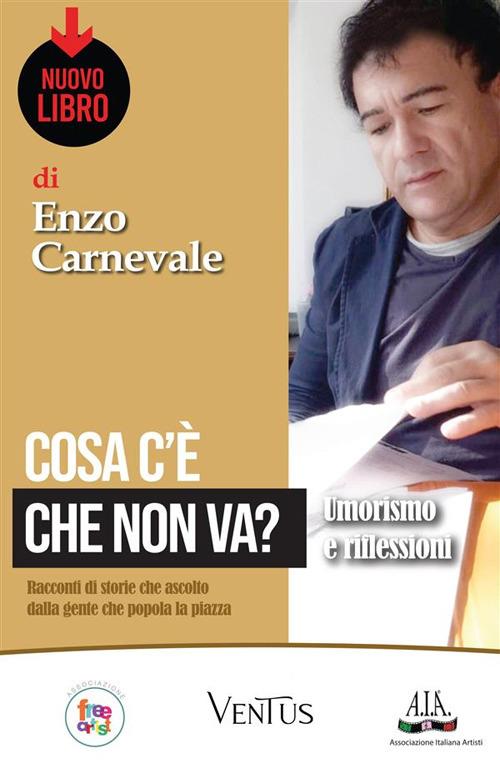 Cosa c'è che non va? - Enzo Carnevale - ebook