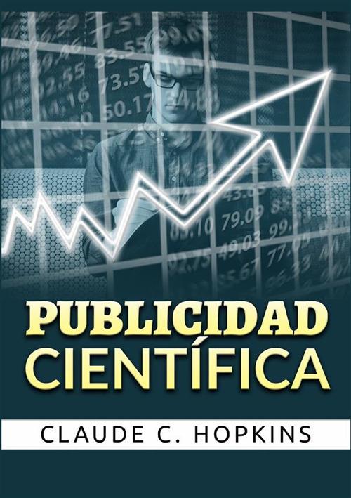 Publicidad científica - Claude Hopkins - copertina