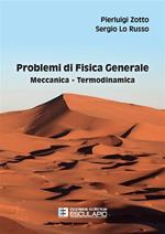 Problemi di Fisica Generale. Meccanica e Termodinamica