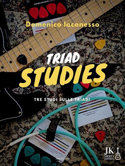 Triad Studies - Tre studi sulle Triadi - Domenico Iaconesso - ebook