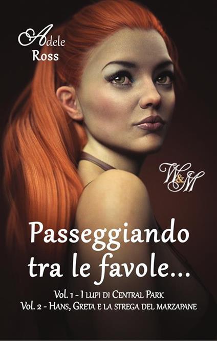 Passeggiando tra le favole... - Adele Ross - ebook