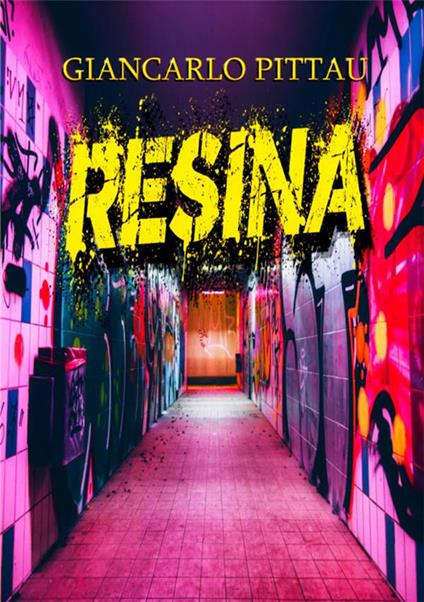 Resina - Giancarlo Pittau - ebook