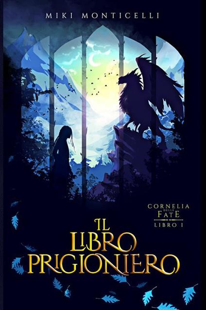 Il Libro Prigioniero - Miki Monticelli - ebook