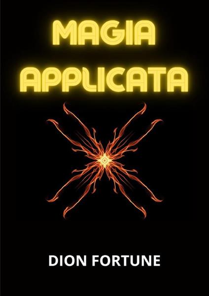 Magia applicata - Dion Fortune - copertina