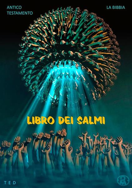 Libro dei Salmi - Bibbia. Antico Testamento - ebook