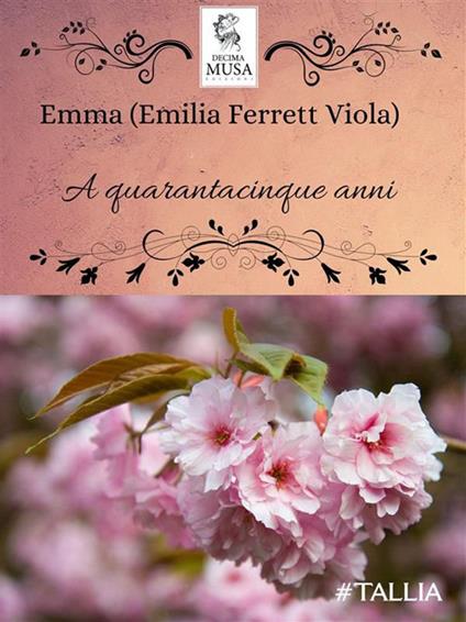 A quarantacinque anni - Emma - ebook