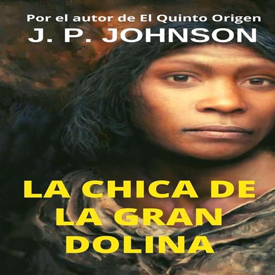 La Chica de la Gran Dolina