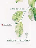 Amore mattutino