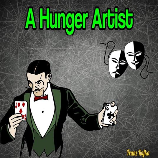 A Hunger Artist