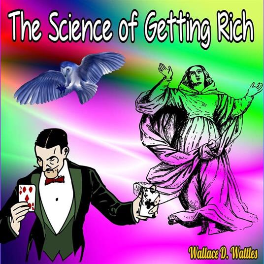 The Science of Getting Rich