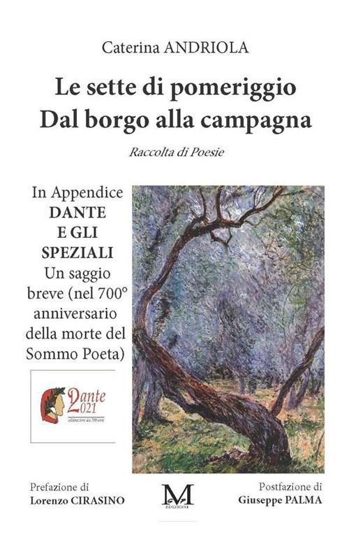 Le sette di pomeriggio. Dal borgo alla campagna - Caterina Andriola - ebook