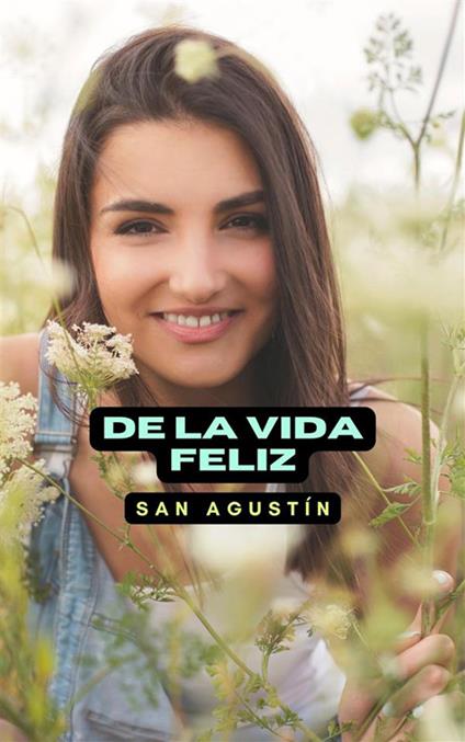 De la vida feliz - San Agustín - cover