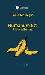 Humanum est. Il libro dell'errore