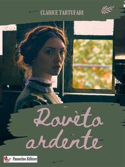 Roveto ardente - Clarice Tartufari - ebook