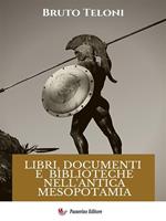 Libri, documenti e biblioteche nell'antica Mesopotamia