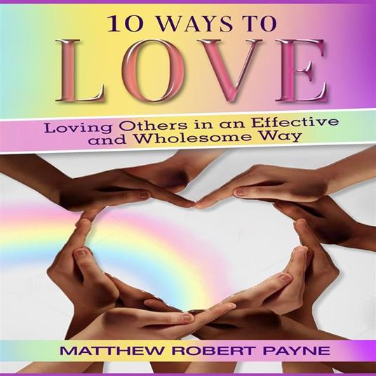 10 Ways to Love