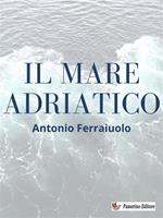 Il mare Adriatico