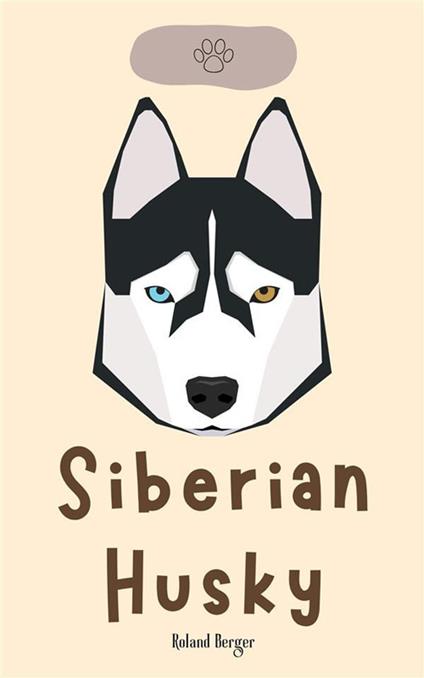 Siberian Husky - Roland Berger - ebook