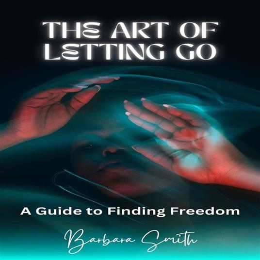 The Art of Letting Go