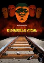 Da Stendhal a Orwell. Parlano i contemporanei stranieri che ho incontrato