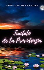 Tractato de la Providenzia