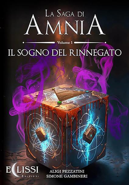 La saga di Amnia. Vol. 1 - Simone Gambineri,Aligi Pezzatini - ebook