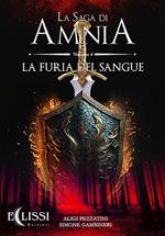 saga di Amnia. Vol. 4: saga di Amnia