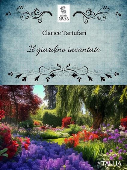 Il giardino incantato - Clarice Tartufari - ebook