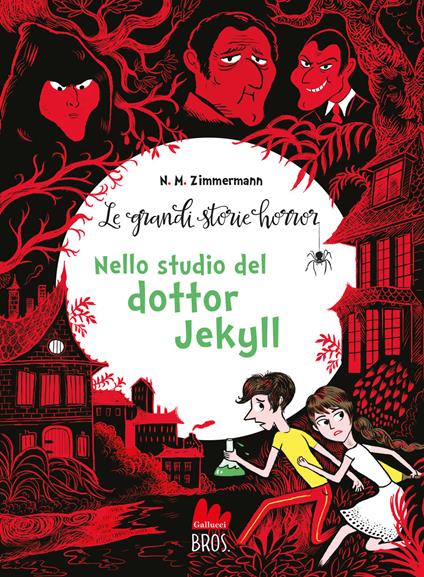 Le grandi storie horror. Nuova ediz.. Vol. 4: Nello studio del dottor Jekyll - Naïma Murail Zimmermann - copertina