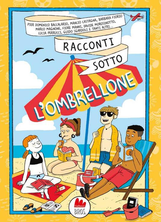 Racconti sotto l'ombrellone - Pierdomenico Baccalario,Marco Magnone,Davide Morosinotto,Valentina Gambino - ebook