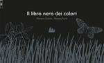 Il libro nero dei colori. Ediz. illustrata