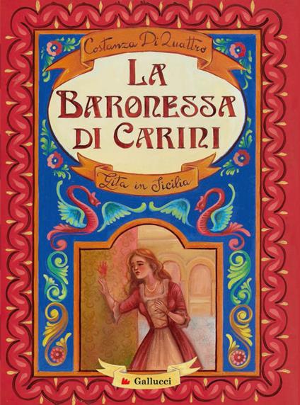 La baronessa di Carini. Gita in Sicilia - Costanza DiQuattro - ebook