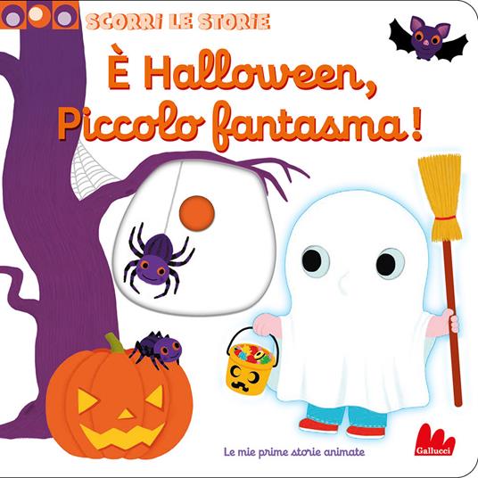 È Halloween, piccolo fantasma! Scorri le storie. Ediz. a colori - Nathalie Choux - copertina