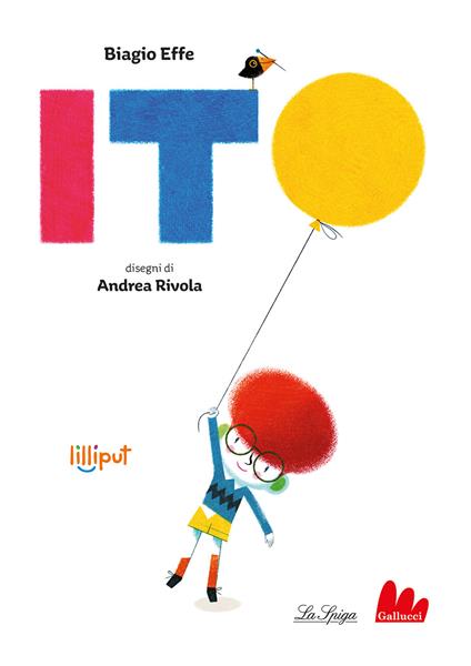 Ito. Ediz. a colori - Biagio Effe - copertina