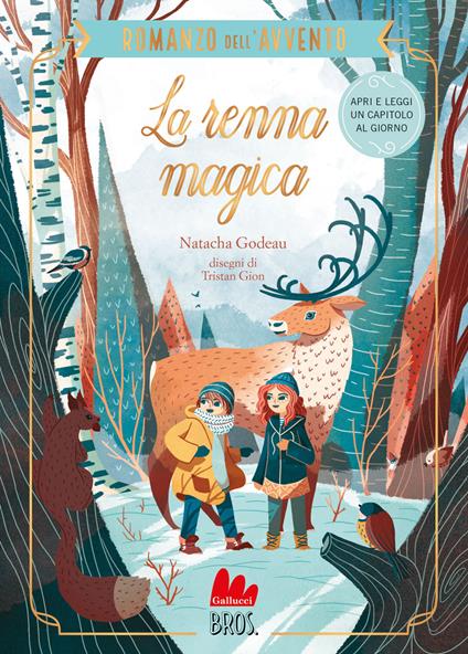 La renna magica. Il romanzo dell'avvento - Natacha Godeau - copertina